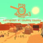 Frog Detective 3 Corruptie in Cowboy County volledige lijst met